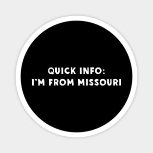 Missouri Cool & Funny Magnet